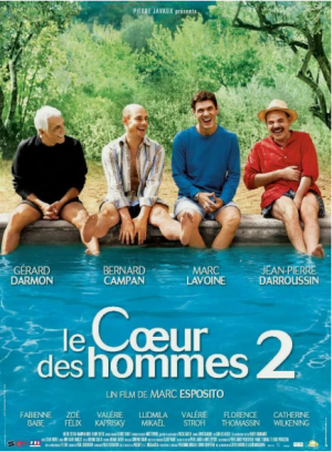 Affiche du film Le Cœur des hommes 2 (2007) de Marc Esposito avec Marc Lavoine, Gérard Darmon, Bernard Campan et Jean-Pierre Darroussin