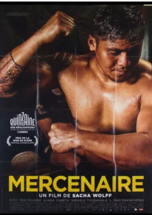 Affiche du film Mercenaire (2016), drame de Sacha Wolff sur un jeune Wallisien qui part en France pour devenir joueur de rugby professionnel.