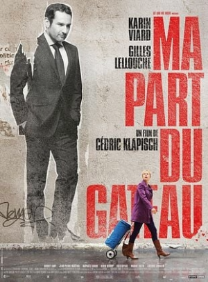 Affiche cinéma Ma part du gâteau film 2011 Cédric Klapisch Karin Viard Gilles Lellouche
