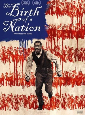 Affiche officielle du film historique américain The Birth of a Nation réalisé par Nate Parker en 2016