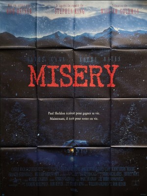Affiche originale du film Misery de Rob Reiner sorti en 1990 avec Kathy Bates et James Caan, adaptation du roman de Stephen King.Original Misery movie poster directed by Rob Reiner in 1990 starring Kathy Bates and James Caan, based on the Stephen King novel.